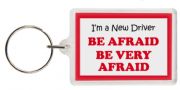 Funny Keyring - I’m a New Driver BE AFRAID BE VERY AFRAID