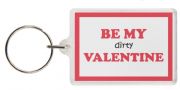 Funny Keyring - BE MY dirty VALENTINE