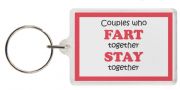 Funny Keyring - Couples who FART together STAY together